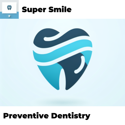 Preventive Dentistry